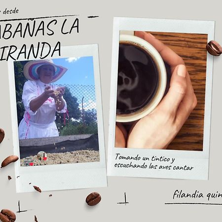 Cabanas La Miranda Filandia Dış mekan fotoğraf